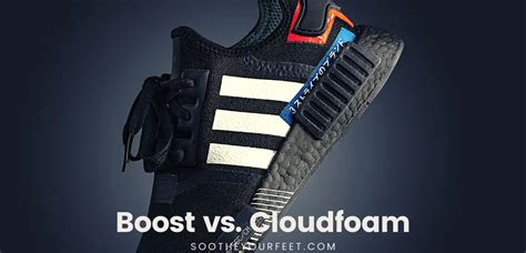 cloudfoam vs boost shoes.